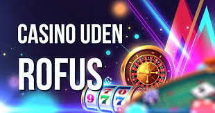 No ID Casino uden ROFUS En Ny Æra for Online Spil